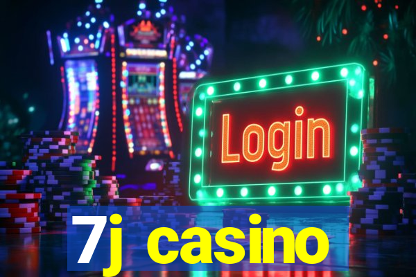 7j casino